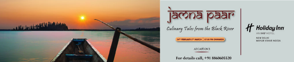 Jamna Paar- Culinary Tales