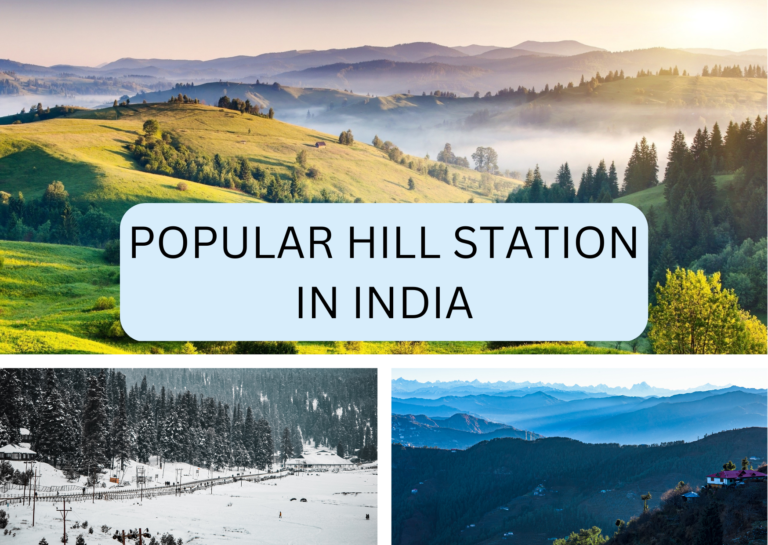 Popular Hill Stations in India